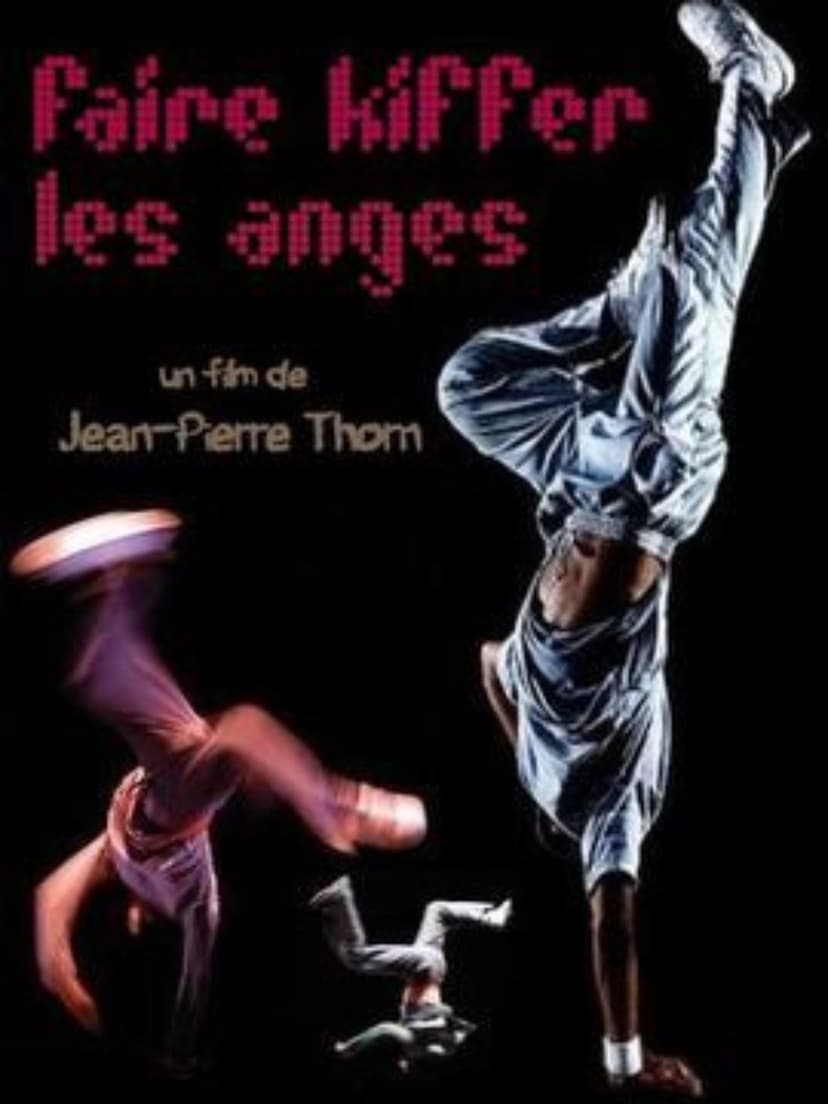 Affiche du film Faire kiffer les anges