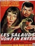 Affiche du film Les Salauds vont en enfer