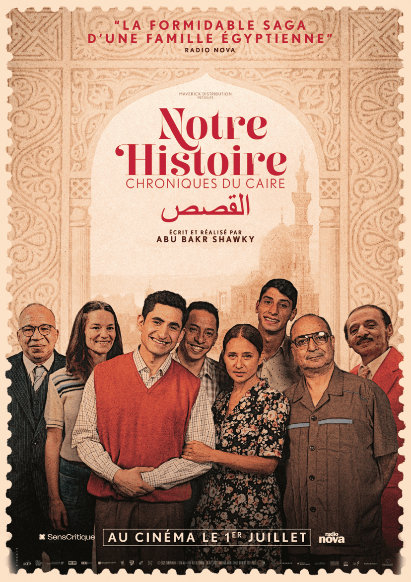 Affiche du film Notre histoire - Chroniques du Caire 