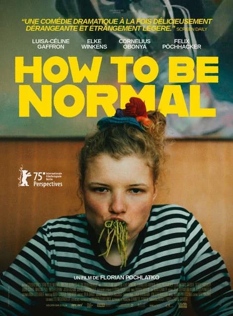 Affiche du film How to be normal