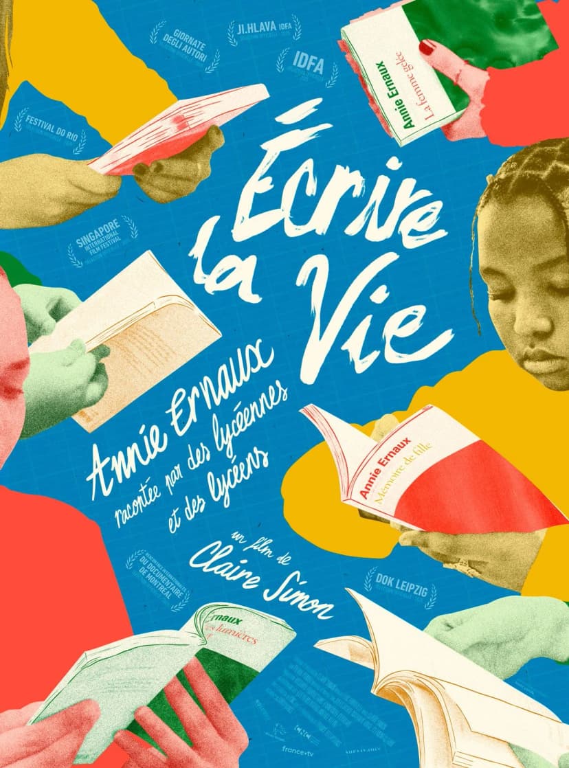 Affiche du film Écrire la vie : Annie Ernaux racontée par des lycéennes et des lycéens